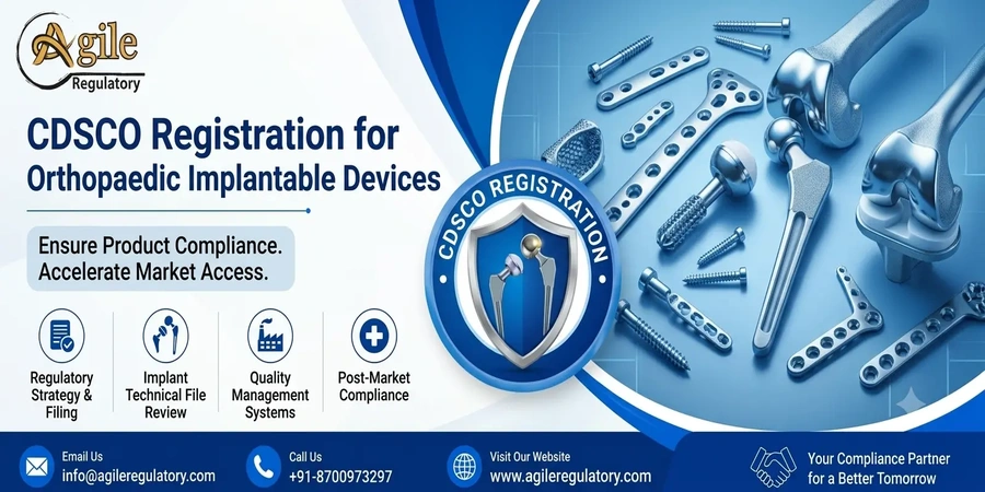 CDSCO Registration for Orthopaedic Implantable Devices