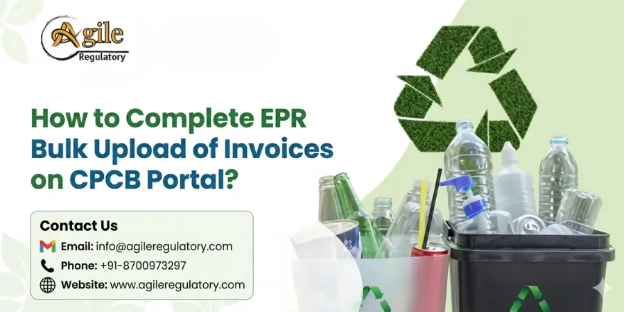 How to Complete EPR Bulk Upload of Invoices on CPCB Portal?