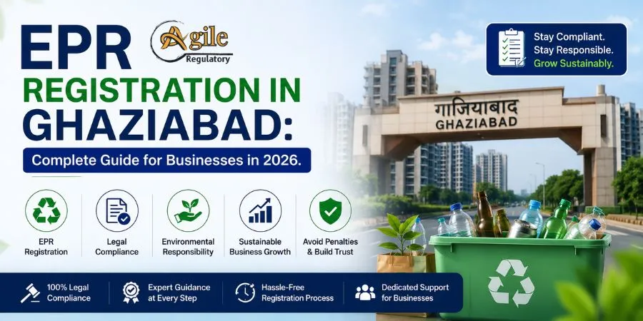 EPR Registration in Ghaziabad: Complete Guide for Businesses in 2026