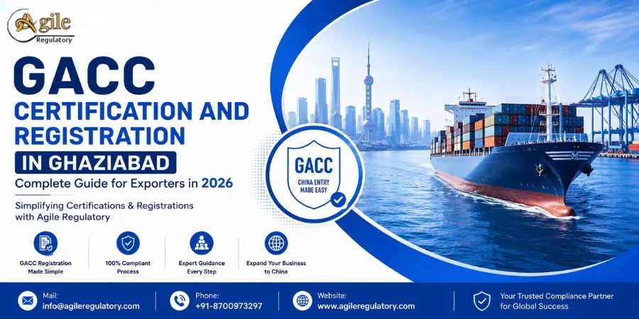 GACC Certification and Registration in Ghaziabad