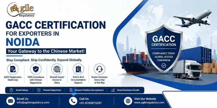 GACC Certification for Exporters in Noida