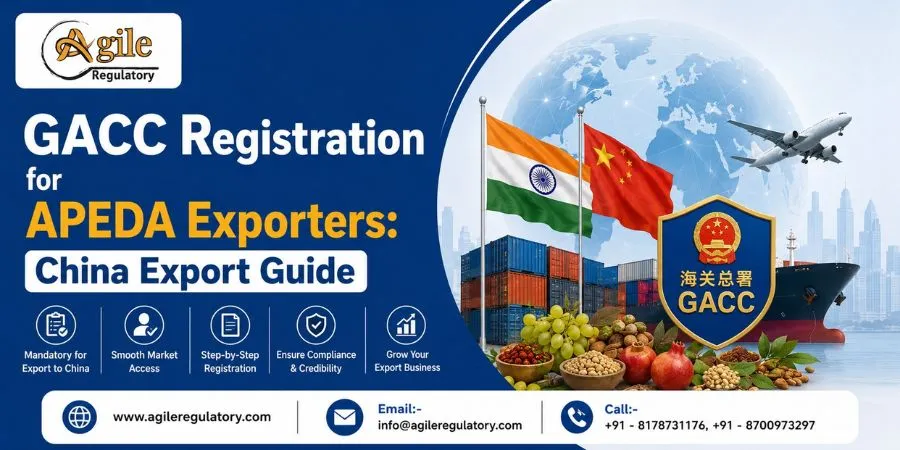 GACC Registration for APEDA Exporters: China Export Guide