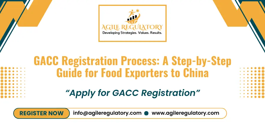 Navigating the GACC Registration Process: A Step-by-Step Guide for Food Exporters to China