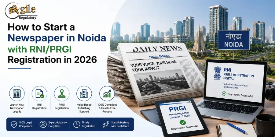 How to Start a Newspaper in Noida with RNI/PRGI Registration in 2026
