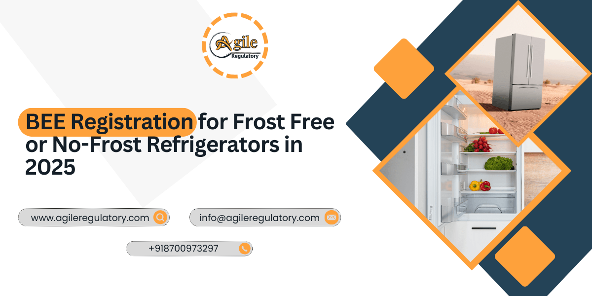 BEE Registration for Frost Free or No-Frost Refrigerators in 2025