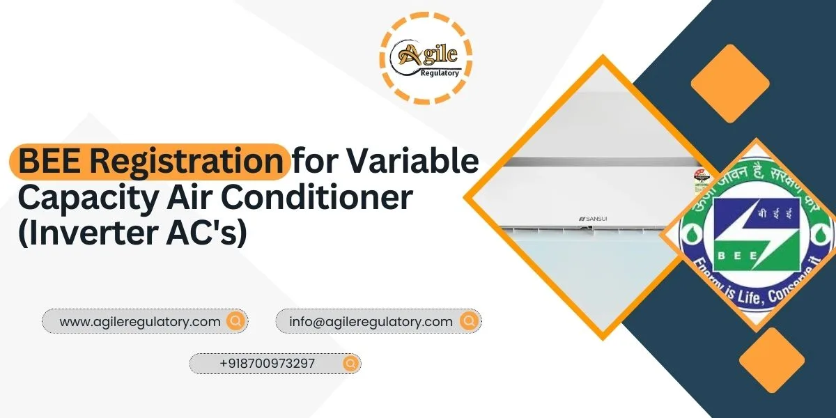 BEE Registration for Variable Capacity Air Conditioner (Inverter AC's)