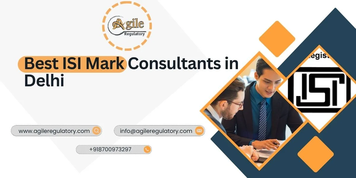  Best ISI Mark Consultants in Delhi | Agile Regulatory