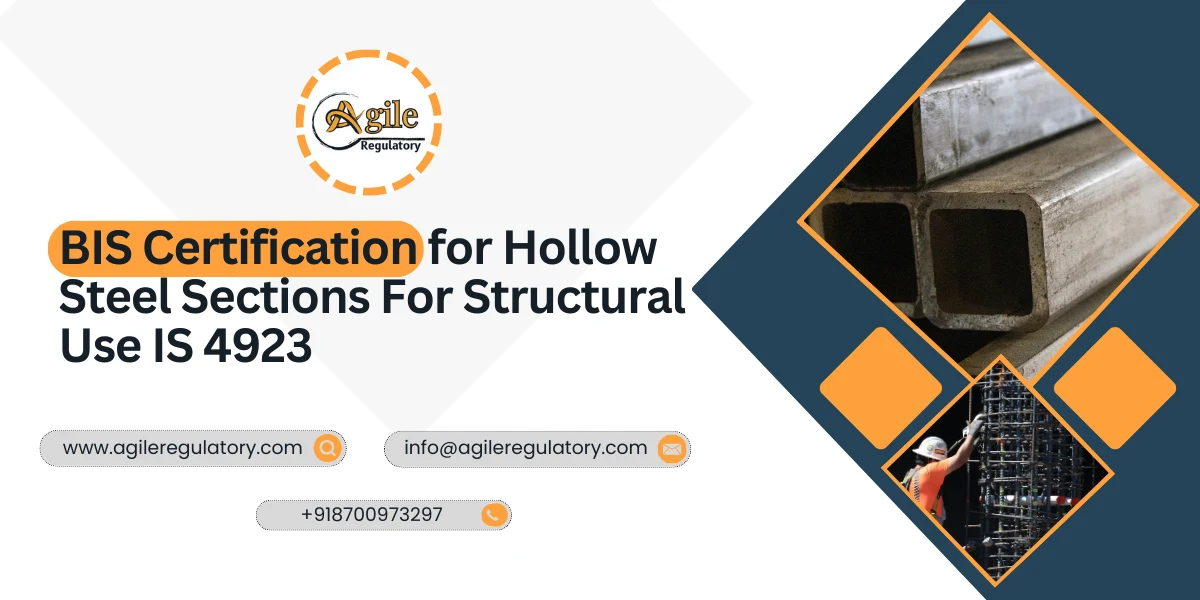 BIS Certification for Hollow Steel Sections For Structural Use IS 4923