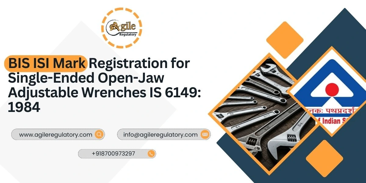 BIS ISI Mark Registration for Single-Ended Open-Jaw Adjustable Wrenches IS 6149: 1984