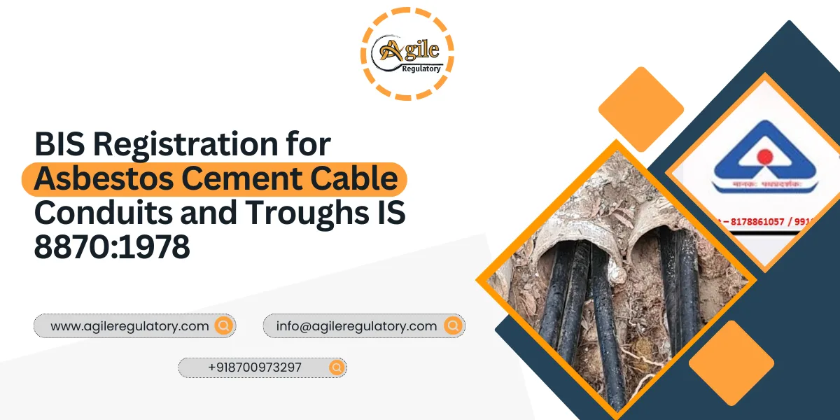 BIS Registration for Asbestos Cement Cable Conduits and Troughs IS 8870:1978