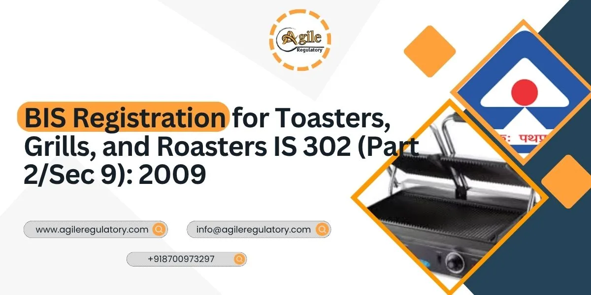 BIS Registration for Toasters, Grills, and Roasters IS 302 (Part 2/Sec 9): 2009