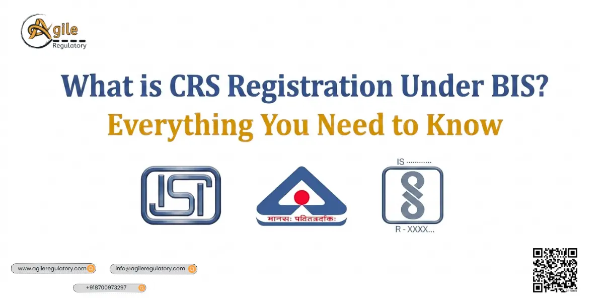 What is CRS Registration Under BIS? Everything You Need to Know
