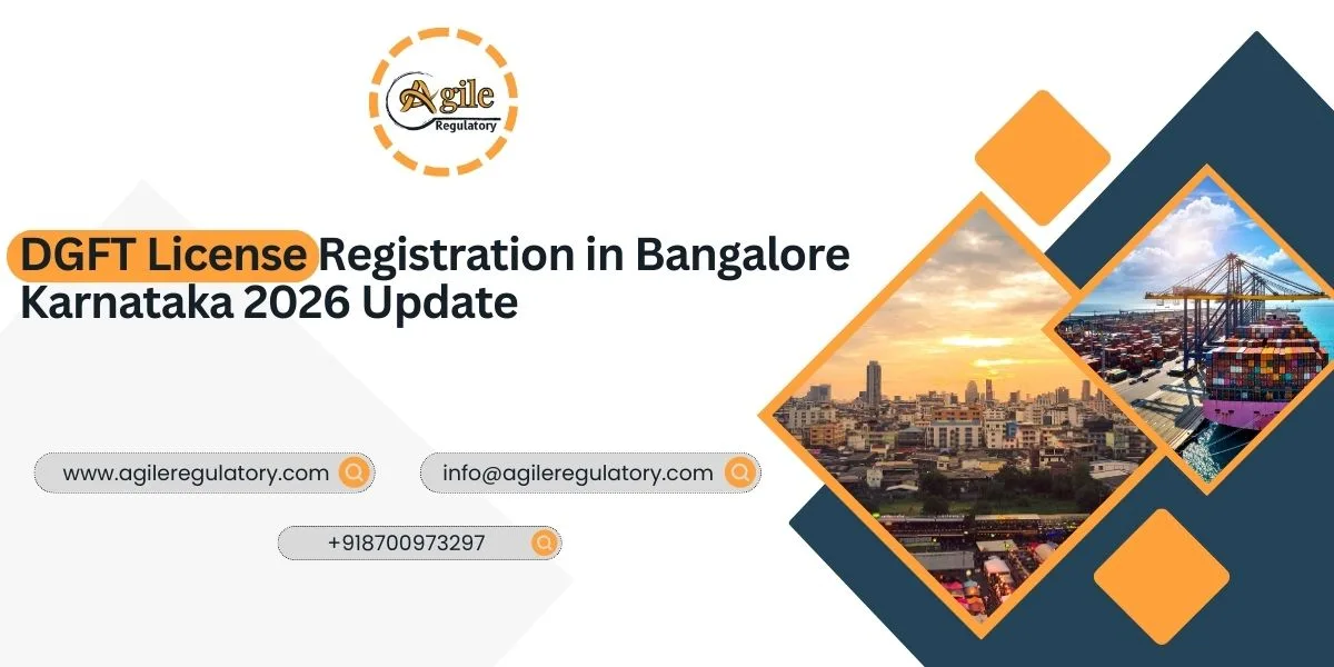 DGFT License Registration in Bangalore Karnataka 2026 Update