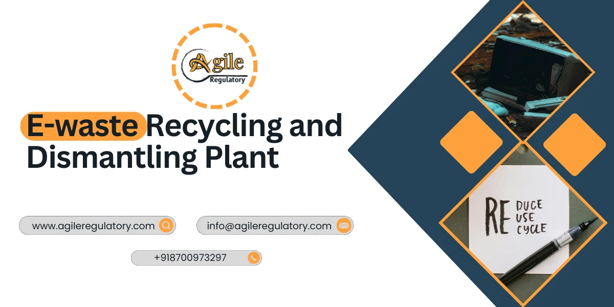 Setup an E waste Recycling and Dismantling Plant?