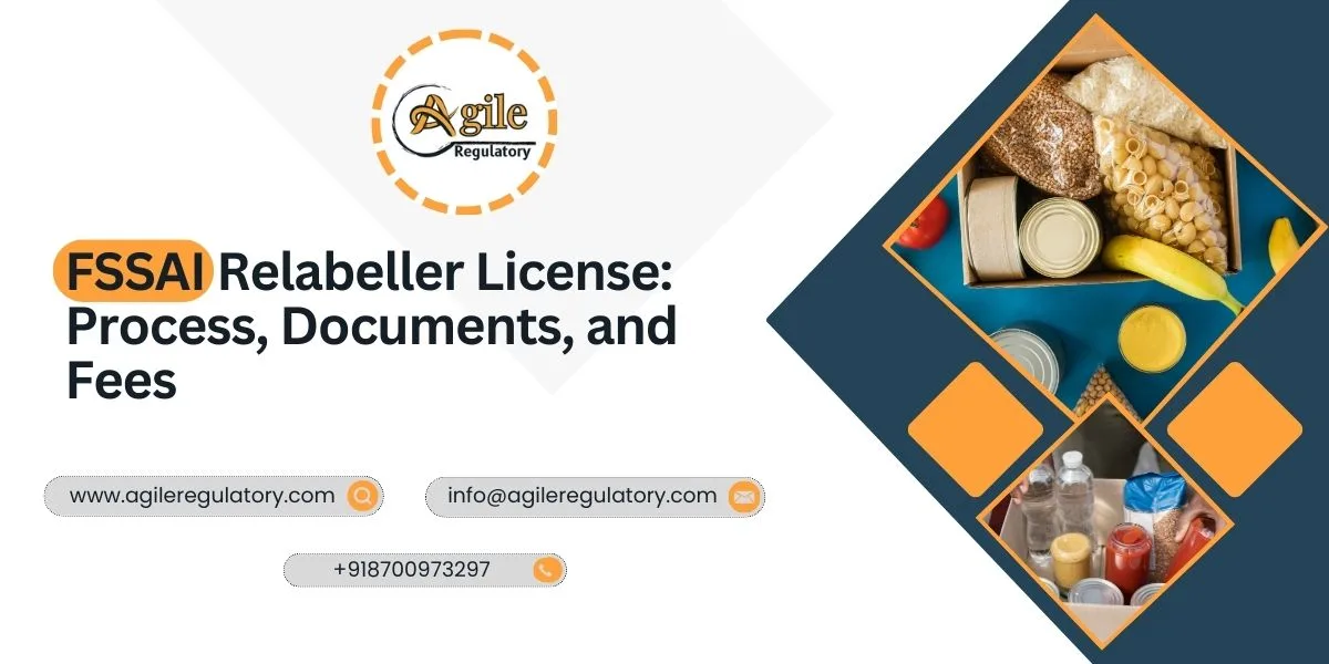 FSSAI Relabeller License: Process, Documents, and Fees