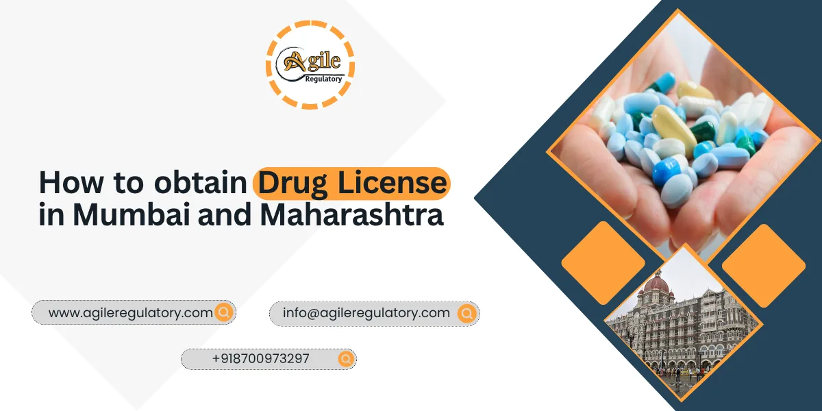 How to obtain Drug License in Mumbai and Maharashtra
