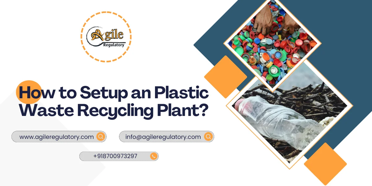 How to Setup an Plastic Waste Recycling Plant?