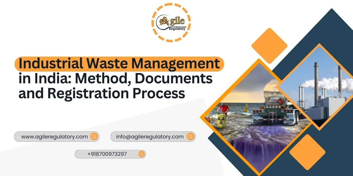 Industrial Waste Management in India: Method, Documents and Registration Process