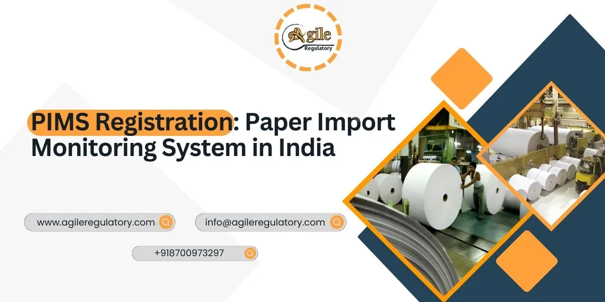 PIMS Registration: Paper Import Monitoring System in India 