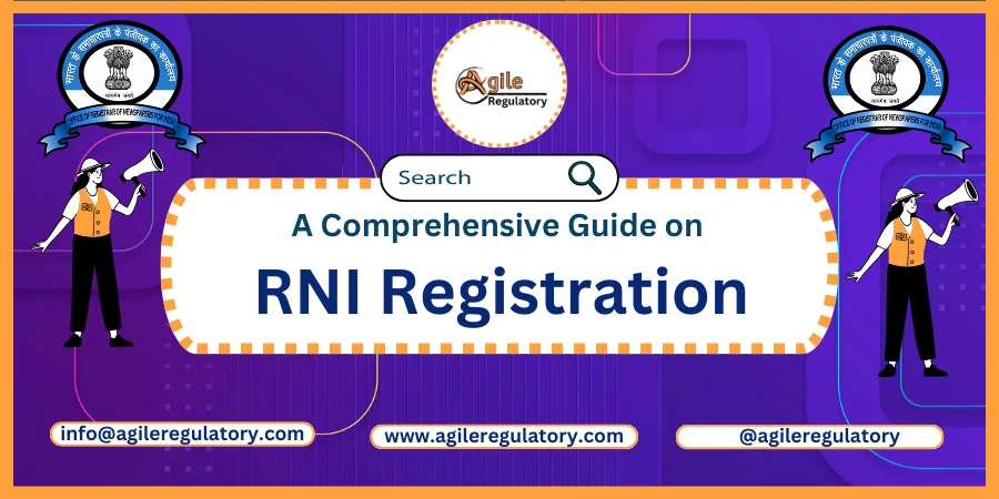 RNI Registration: A Comprehensive Guide!