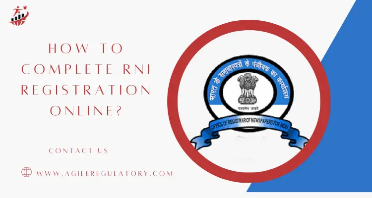 How to Complete RNI Registration Online?