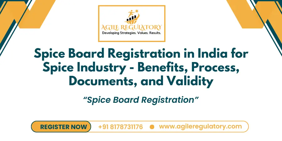 Spice Board Registration in India for spice industry - Benefits, Process, Documents, and Validity