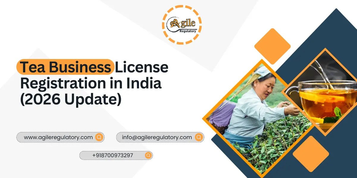 Tea Business License Registration in India (2026 Update) 