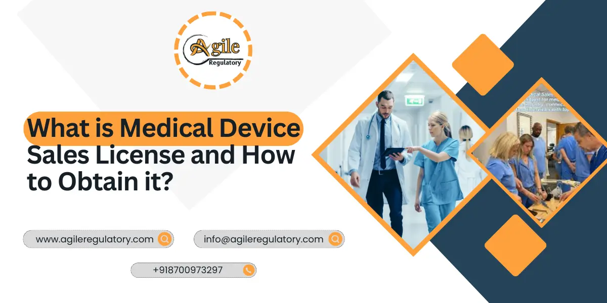 What is Medical Device Sales License and How to Obtain it?